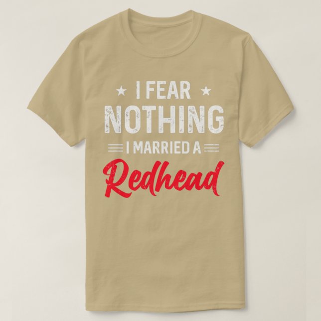 Camiseta Eu Não Receio Nada Que Eu Tenha Casado Com Uma Esp (Frente do Design)