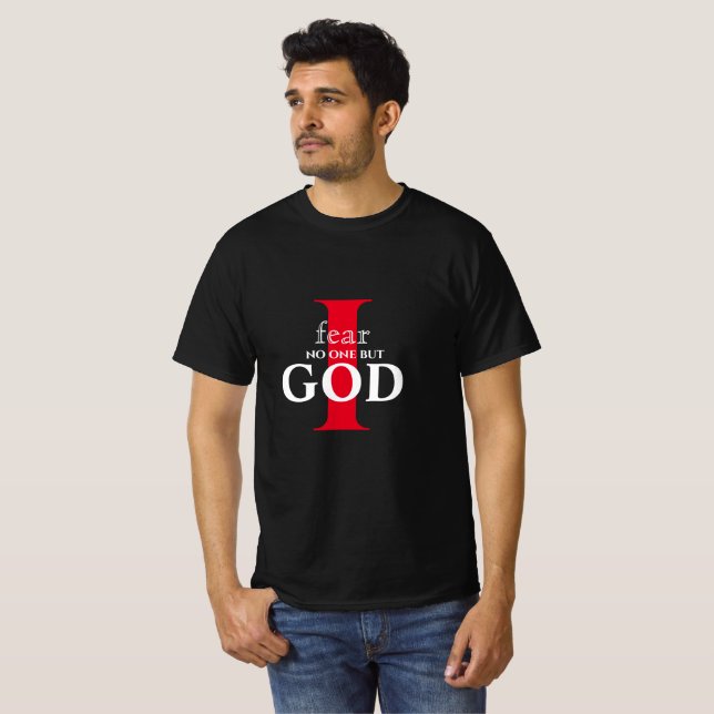 Camiseta Eu Não Receio Ninguém A Não Ser Deus. (Frente Completa)