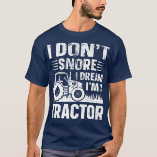 Camiseta Eu não ronco eu sonho eu sou um fazendeiro encanta