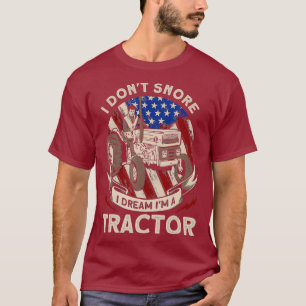 Camiseta Eu não ronco, eu sonho, eu sou um trator cultivand