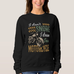 Camiseta Eu não ronco eu sonho eu sou uma motocicleta