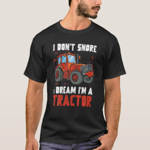 Camiseta Eu não ronco, eu sonho que sou um Trator Orgânic