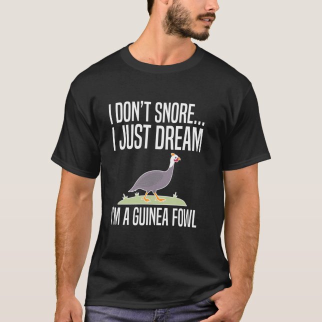 Camiseta Eu Não Ronco Galinha de Guinea Ave (Frente)