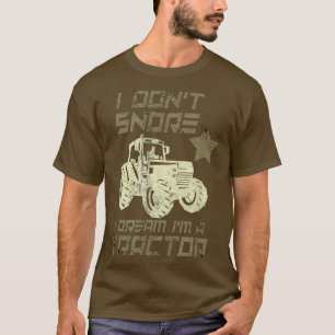 Camiseta Eu não ronco, sonho... eu sou um Farmador Engraçad