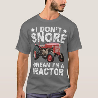 Camiseta Eu não ronco sonho eu sou um Trator Farmer