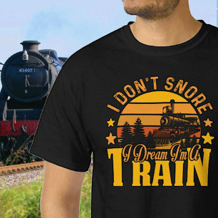 Camiseta Eu não ronco - Sonho eu sou uma ferrovia de trem a