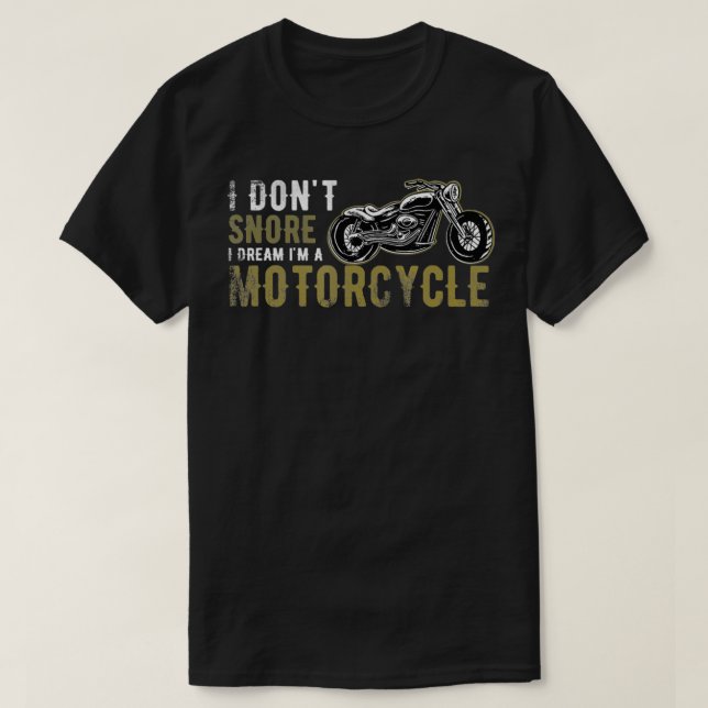Camiseta Eu não ronco sonho eu sou uma motocicleta aflita (Frente do Design)