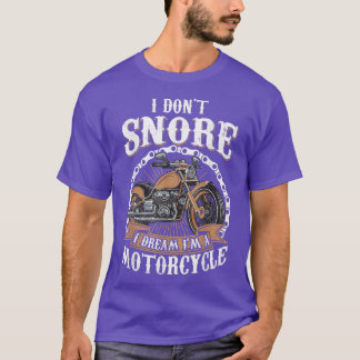 Camiseta Eu não ronco sonho eu sou uma motocicleta - bicicl