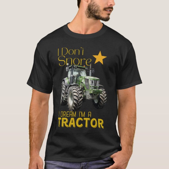 Camiseta Eu não ronco sonho sou um trator (Frente)