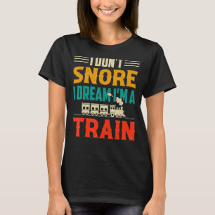 Camiseta Eu não ronco sonho sou um trem