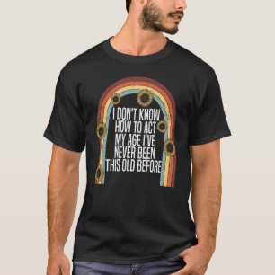 Camiseta Eu Não Sei Como Agir As Minhas Velhas Pessoas Sarc