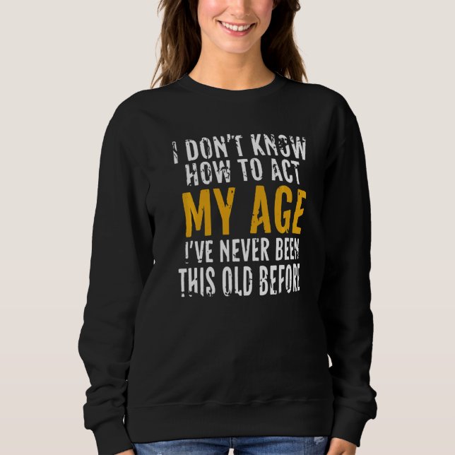 Camiseta Eu não sei como agir com meus velhos Pessoas (Frente)