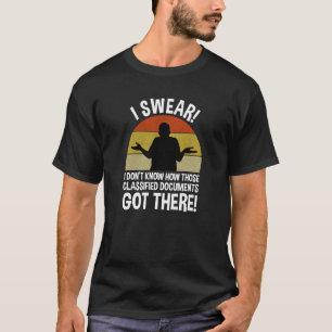 Camiseta Eu não sei como esses documentos classificados con