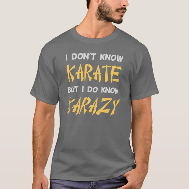 Camiseta Eu não sei o karaté mas eu sei louco (Frente)