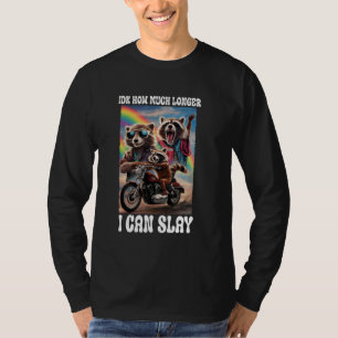 Camiseta Eu Não Sei Quanto Tempo Eu Posso Escrever Raccoon 