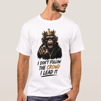 Camiseta Eu Não Sigo A Multidão Eu Lidero