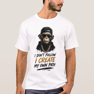 Camiseta Eu Não Sigo, Crio Meu Próprio Caminho Monkey Stree