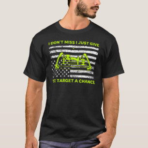 Camiseta Eu não sinto falta de "I Archery Sayings"