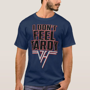 Camiseta Eu não sinto Tardy