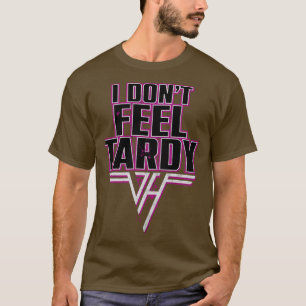 Camiseta Eu não sinto uma citação tardia