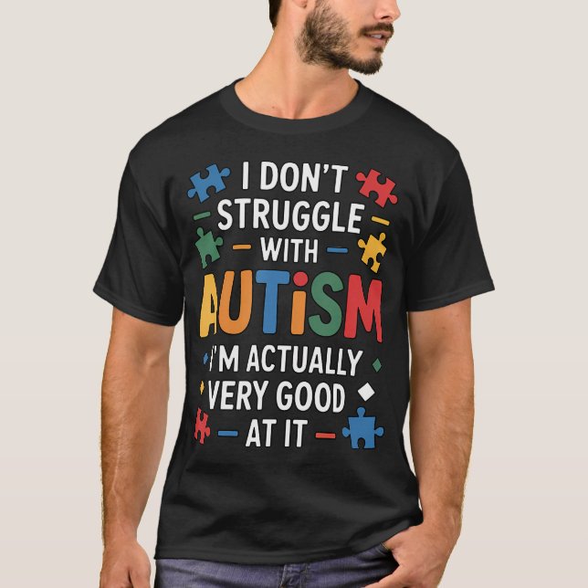 Camiseta Eu Não Sofro Com o Mês de Conscientização do Autis (Frente)
