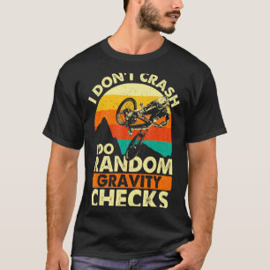 Camiseta Eu Não Sofro Crash Eu Faço Verificações Aleatórias