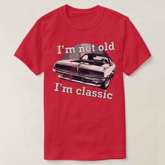 Camiseta Eu Não Sou Antigo Im Classic Funny Retro (Frente do Design)
