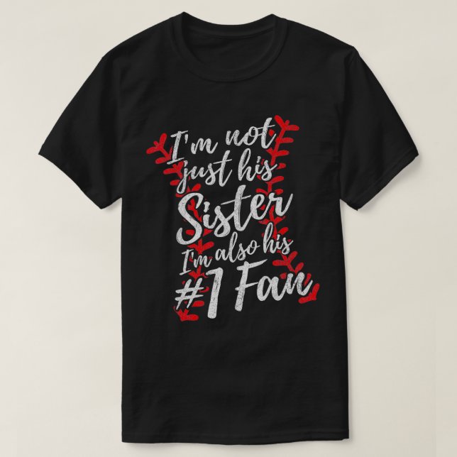 Camiseta Eu Não Sou Apenas A Irmã Dele Sou O Basebo De Vent (Frente do Design)