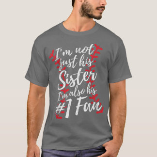 Camiseta Eu Não Sou Apenas A Irmã Dele Sou O Basebo De Vent