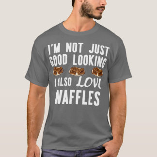 Camiseta Eu Não Sou Apenas Bonita, Eu Também Adoro Waffles