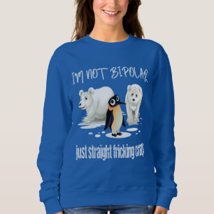 Camiseta Eu não sou APENAS FRICKING RETO BIPOLAR LOUCO