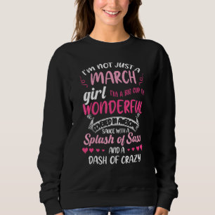 Camiseta Eu não sou apenas uma garota de março que está che