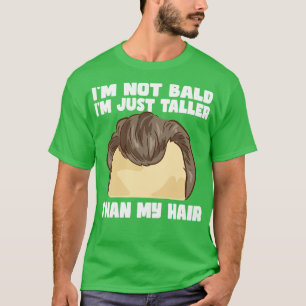Camiseta Eu Não Sou Calvo Sou Apenas Mais Alto Que O Meu Ca