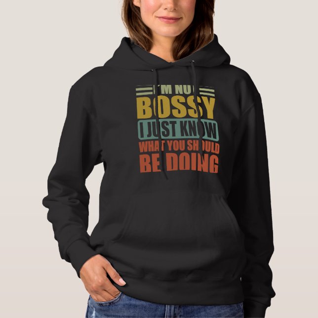 Camiseta Eu não sou chefe. Eu só sei o que você deveria est (Frente)