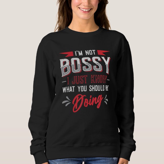 Camiseta Eu Não Sou Chefe Eu Só Sei O Que Você Deveria Esta (Frente)
