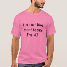 Camiseta eu não sou como a maioria de adolescentes onde eu