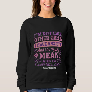 Camiseta "Eu não sou como outras garotas que tenho ansiedad