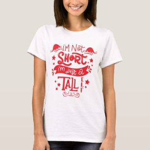 Camiseta Eu não sou curto mim sou apenas um duende alto