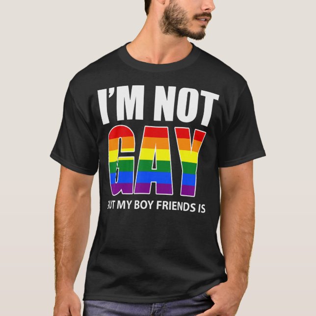 Camiseta Eu não sou Gay, mas meu Namorado é Flag Gay (Frente)