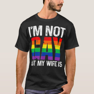 Camiseta Eu Não Sou Gay, Mas Minha Esposa É Engraçada LG