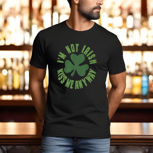 Camiseta Eu Não Sou Irlandês, Me Beije Mesmo Assim