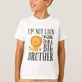 Camiseta Eu não sou Leão Eu vou ser um Grande Irmão 2023