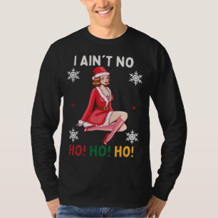 Camiseta Eu não sou nenhum Ho Ho Ho Engraçado Natal Pajama