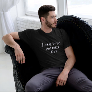 Camiseta Eu não sou nenhuma Cara Hollaback, Holler para trá