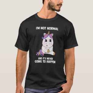 Camiseta Eu não sou normal e nunca vai para Unicórnios Myth