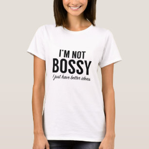 Camiseta Eu não sou o Bossy