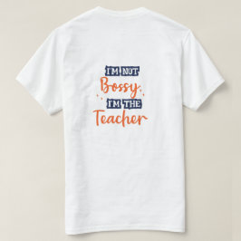 Camiseta Eu não sou o chefe. Sou o professor Engraçado.