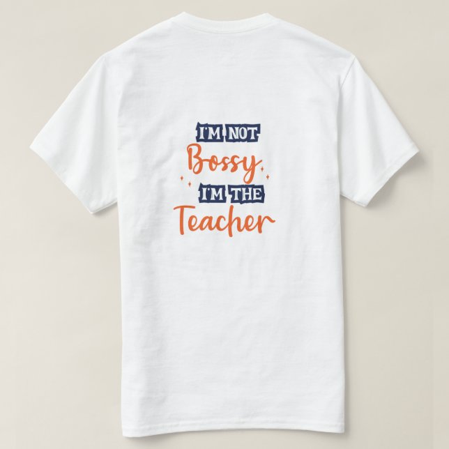 Camiseta Eu não sou o chefe. Sou o professor Engraçado. (Verso do Design)