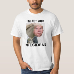 CAMISETA EU NÃO SOU O SEU PRESIDENTE