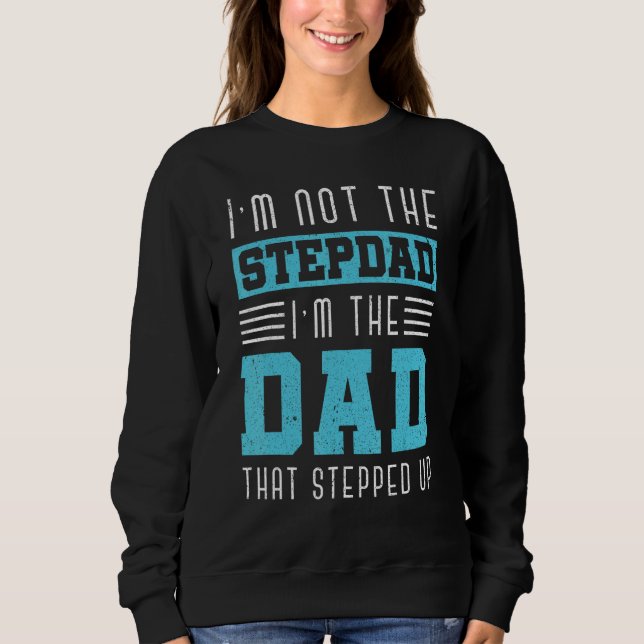 Camiseta Eu Não Sou O Stepdad Sou O Pai Que Acelera O Dadd (Frente)